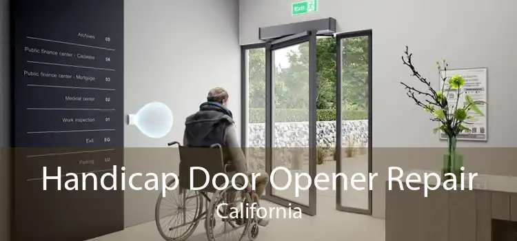Handicap Door Opener Repair California