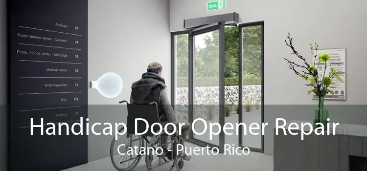 Handicap Door Opener Repair Catano - Puerto Rico