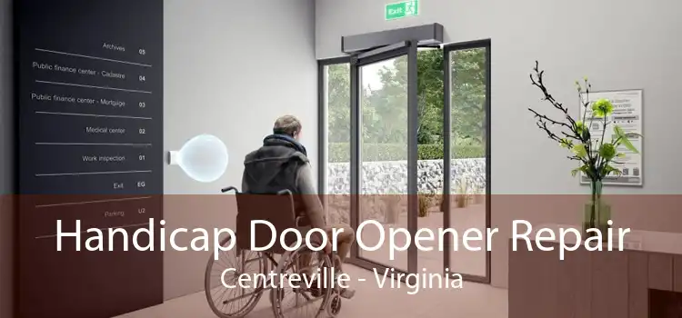 Handicap Door Opener Repair Centreville - Virginia