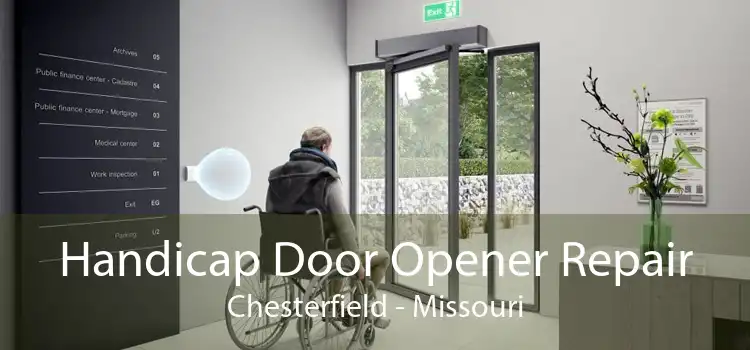 Handicap Door Opener Repair Chesterfield - Missouri