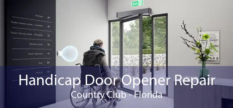 Handicap Door Opener Repair Country Club - Florida