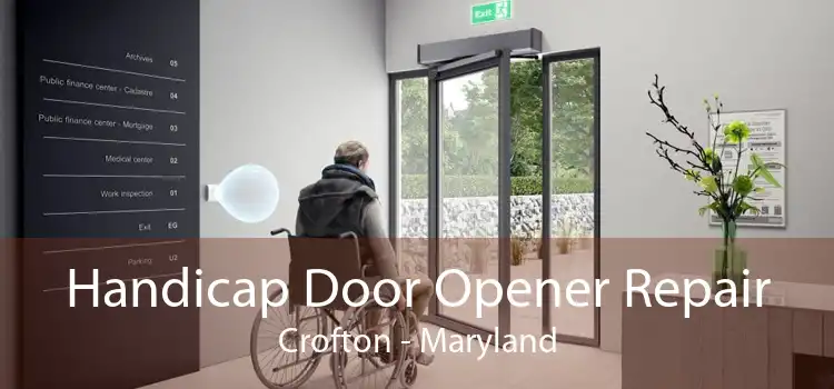 Handicap Door Opener Repair Crofton - Maryland