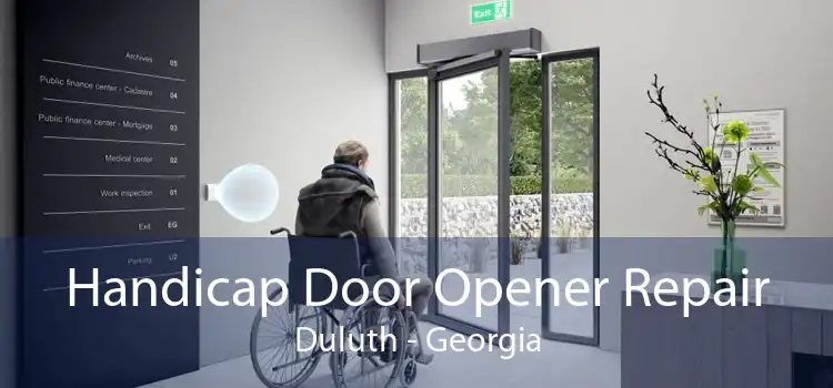 Handicap Door Opener Repair Duluth - Georgia