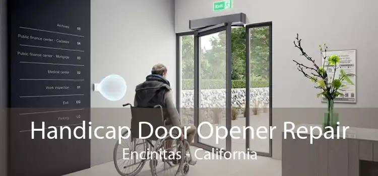 Handicap Door Opener Repair Encinitas - California