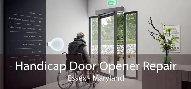 Handicap Door Opener Repair Essex - Maryland