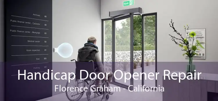 Handicap Door Opener Repair Florence Graham - California