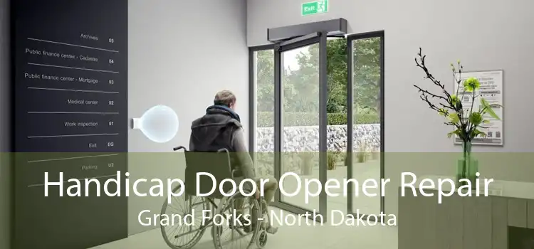 Handicap Door Opener Repair Grand Forks - North Dakota