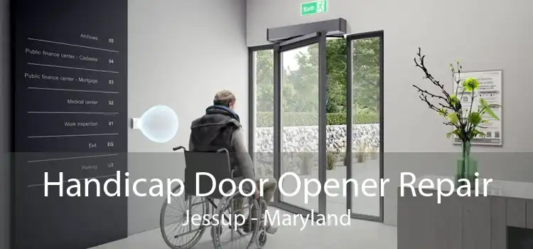 Handicap Door Opener Repair Jessup - Maryland