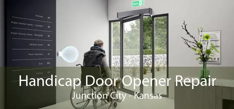 Handicap Door Opener Repair Junction City - Kansas