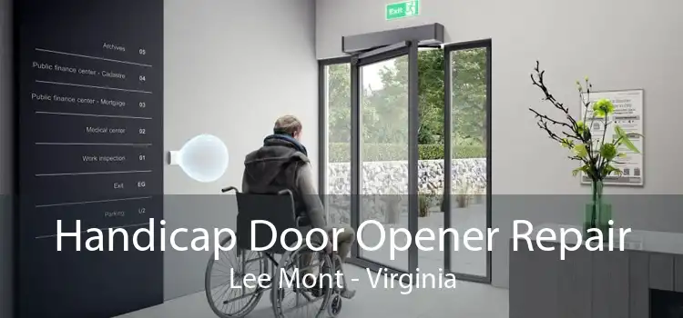 Handicap Door Opener Repair Lee Mont - Virginia