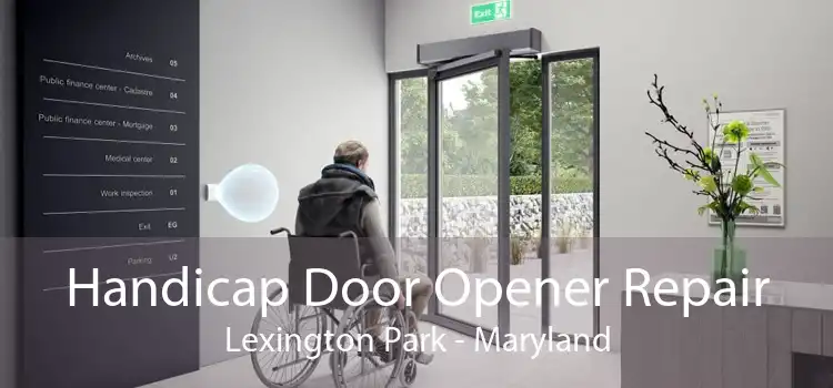 Handicap Door Opener Repair Lexington Park - Maryland