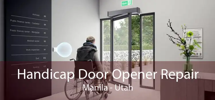 Handicap Door Opener Repair Manila - Utah