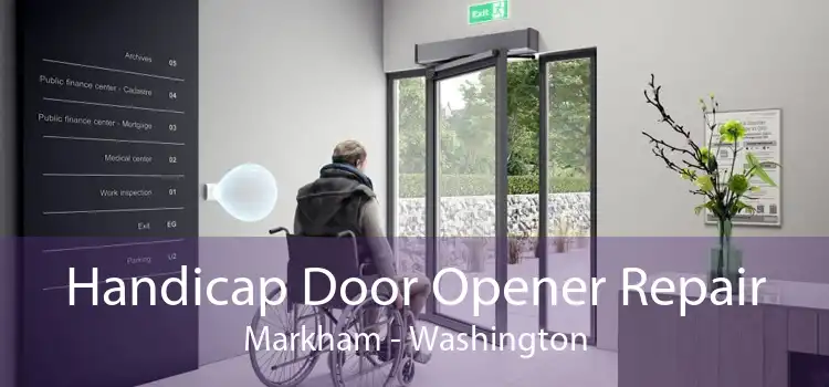 Handicap Door Opener Repair Markham - Washington