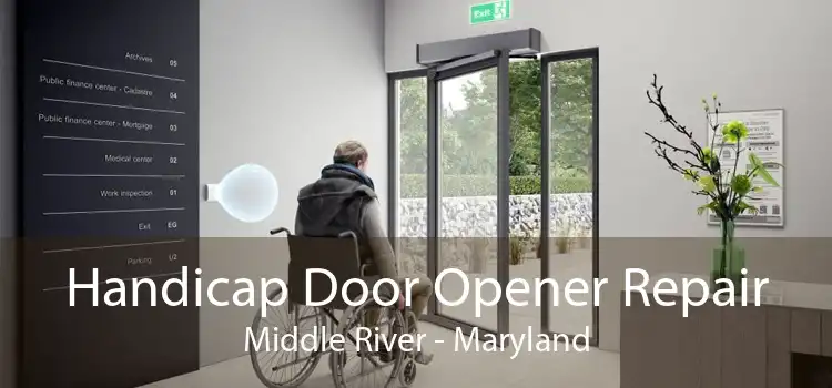 Handicap Door Opener Repair Middle River - Maryland