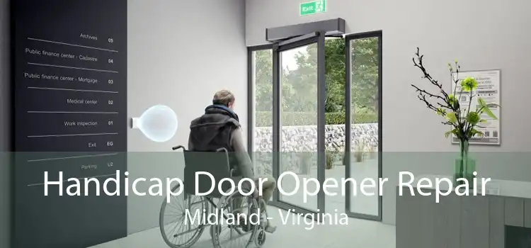 Handicap Door Opener Repair Midland - Virginia