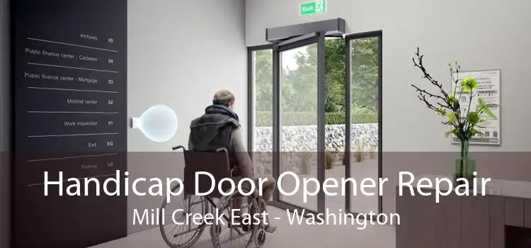 Handicap Door Opener Repair Mill Creek East - Washington