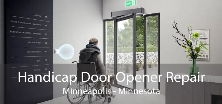 Handicap Door Opener Repair Minneapolis - Minnesota