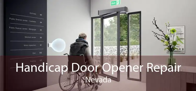 Handicap Door Opener Repair Nevada