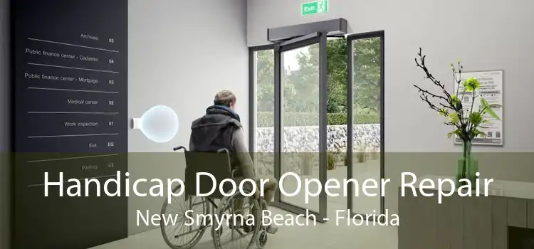 Handicap Door Opener Repair New Smyrna Beach - Florida