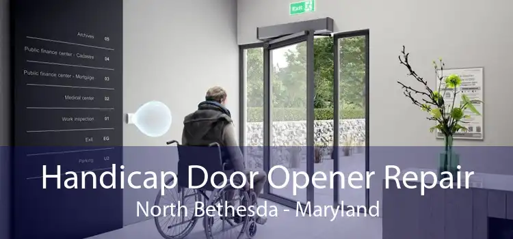 Handicap Door Opener Repair North Bethesda - Maryland