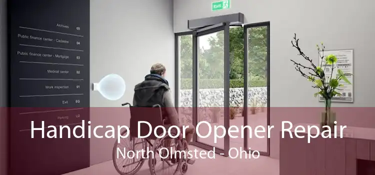Handicap Door Opener Repair North Olmsted - Ohio