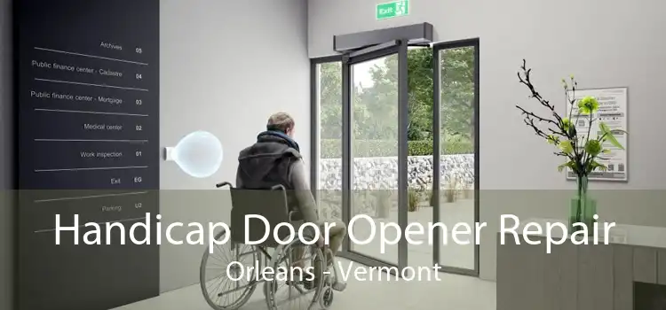 Handicap Door Opener Repair Orleans - Vermont