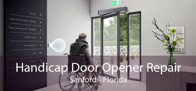 Handicap Door Opener Repair Sanford - Florida
