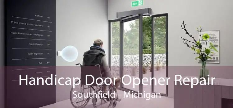 Handicap Door Opener Repair Southfield - Michigan