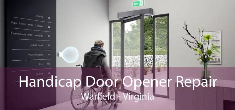 Handicap Door Opener Repair Warfield - Virginia