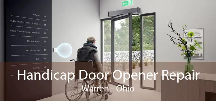 Handicap Door Opener Repair Warren - Ohio