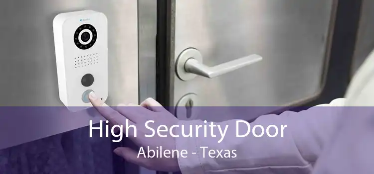 High Security Door Abilene - Texas