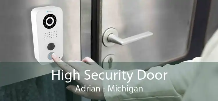 High Security Door Adrian - Michigan