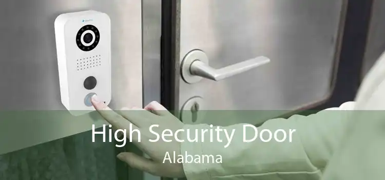 High Security Door Alabama