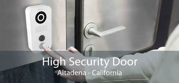 High Security Door Altadena - California