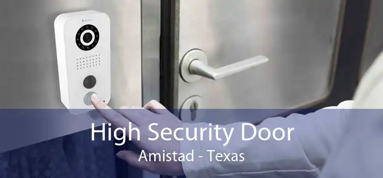 High Security Door Amistad - Texas