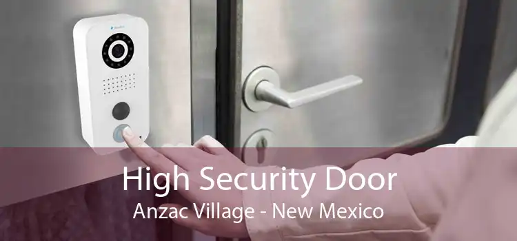 High Security Door Anzac Village - New Mexico