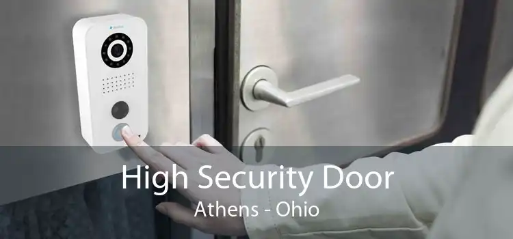 High Security Door Athens - Ohio