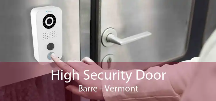 High Security Door Barre - Vermont