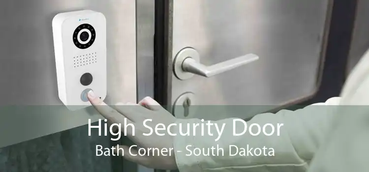 High Security Door Bath Corner - South Dakota
