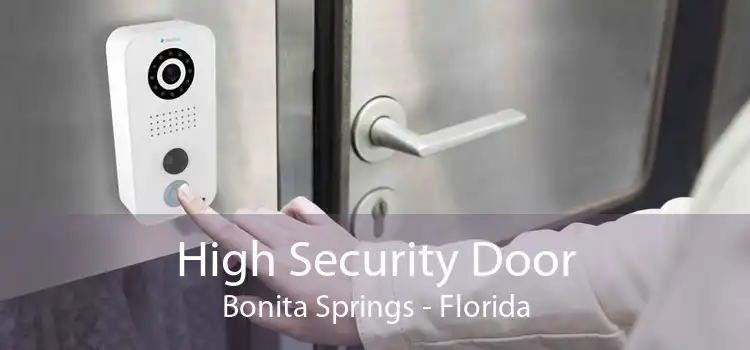High Security Door Bonita Springs - Florida