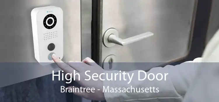 High Security Door Braintree - Massachusetts