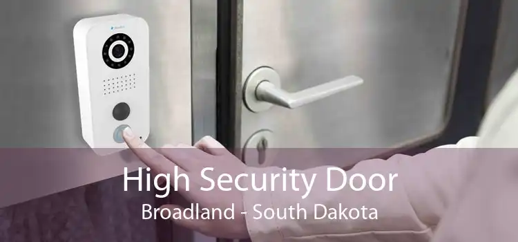 High Security Door Broadland - South Dakota