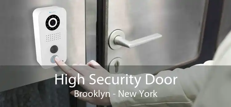 High Security Door Brooklyn - New York