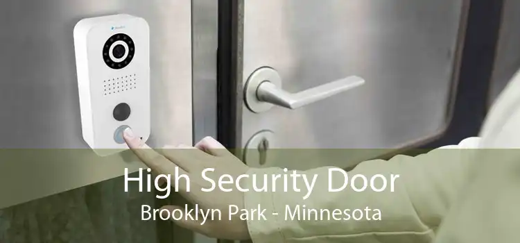High Security Door Brooklyn Park - Minnesota