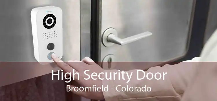 High Security Door Broomfield - Colorado