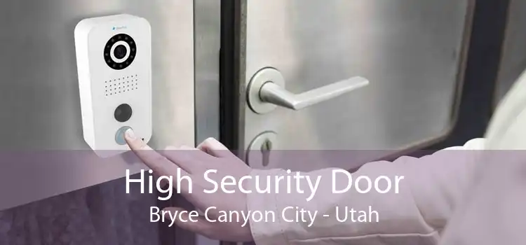 High Security Door Bryce Canyon City - Utah