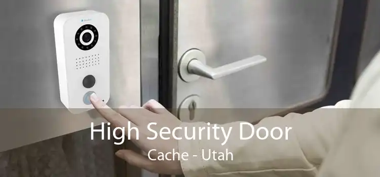 High Security Door Cache - Utah