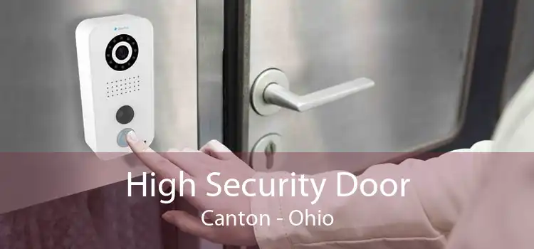 High Security Door Canton - Ohio