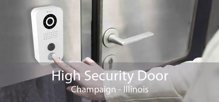 High Security Door Champaign - Illinois