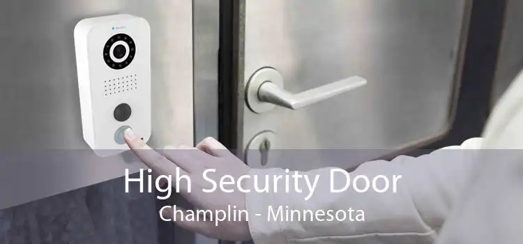 High Security Door Champlin - Minnesota